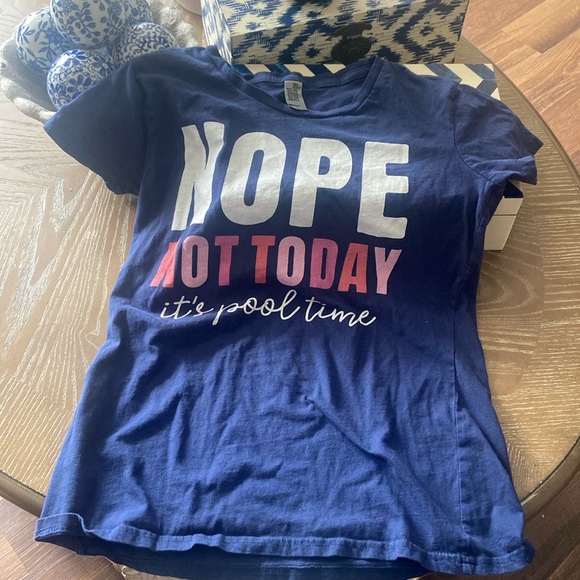 Nope Not Today It’s Pool Time Summer Vacation Women Crew Neck Tee Shirt - Picture 2 of 6